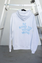 Load image into Gallery viewer, &quot;Be Kind To Your Mind&quot; Hoodie (White/Baby Blue)
