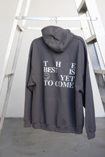 Load image into Gallery viewer, &quot;The Best Is Yet...&quot; Hoodie
